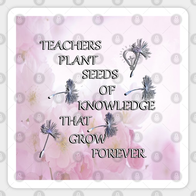 Teaching Life Quote Forever Learning Special Gift for Teacher Sticker by tamdevo1
